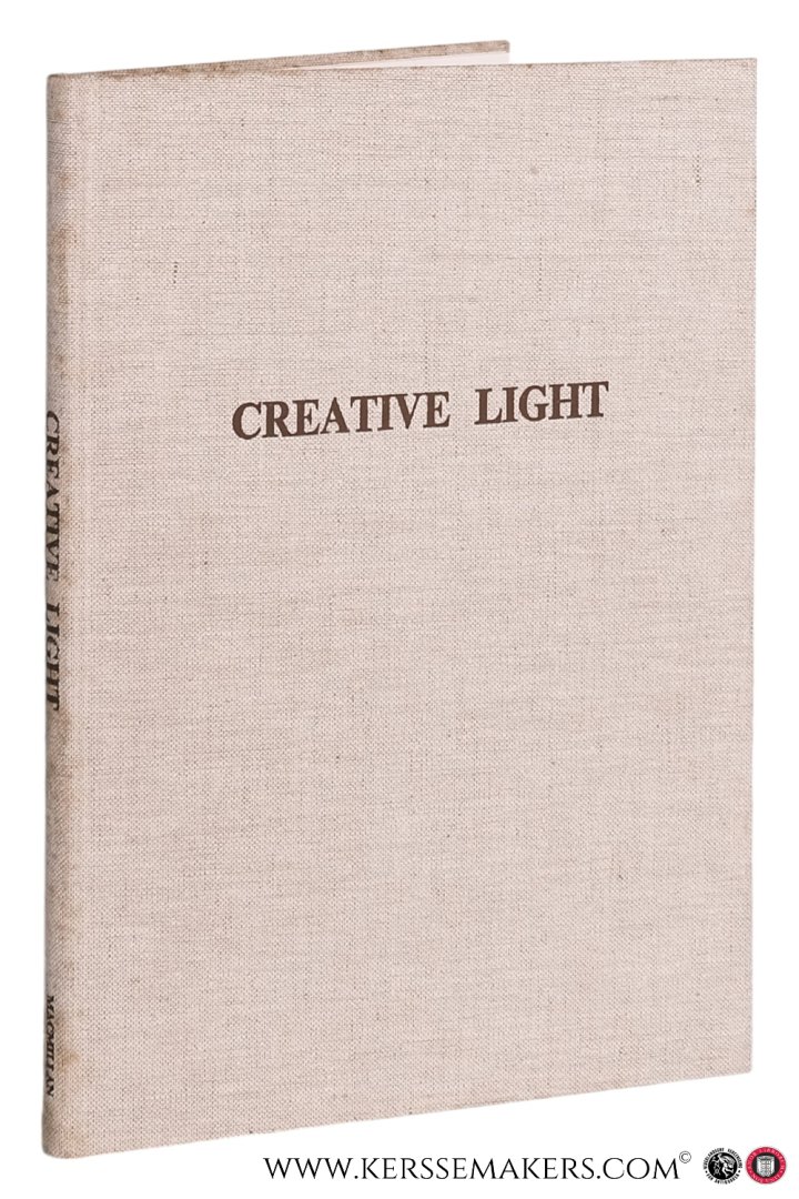 Kalff, L. C. - Creative Light - Philips Technical Library. [ SBN 333 12339 5]