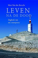 Marc van den Bossche - Leven na de dood