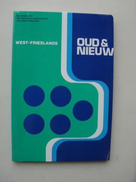 RED.- - West-Frieslands oud en nieuw. 1991.