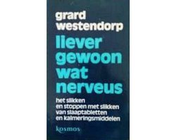 Westendorp - Liever gewoon wat nerveus