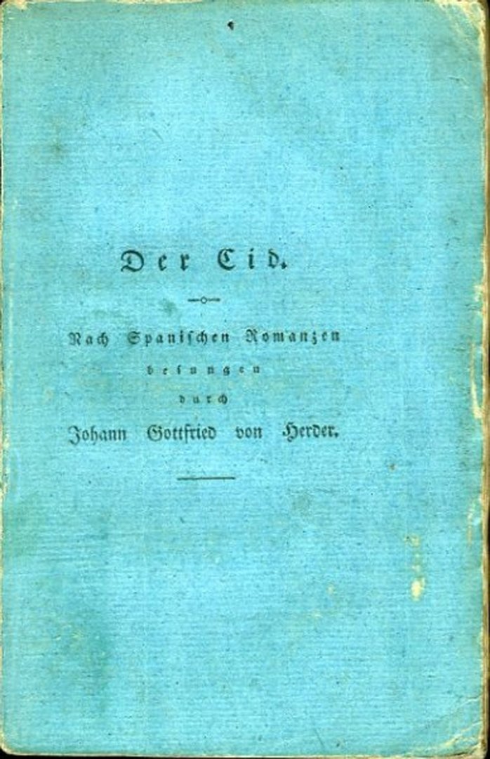 AA - Der Cid. Nach Spanischen Romanzen besungen durch Johann Gottfried Herder.