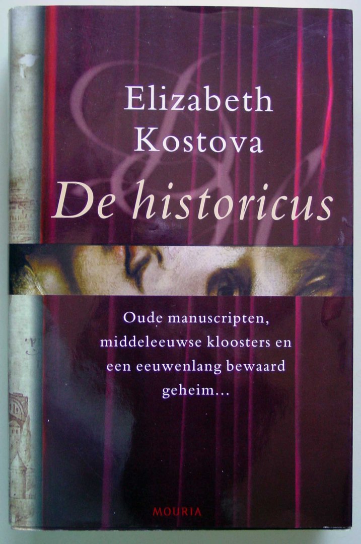 Kostova, Elizabeth - De historicus; Oude manuscripten