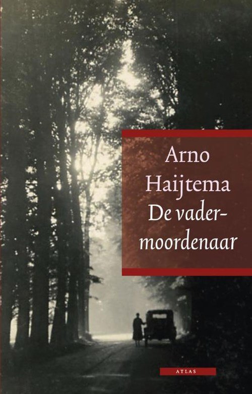 Arno Haijtema - De vadermoordenaar