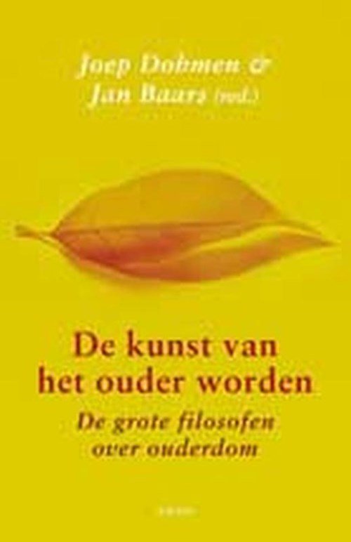 Joep Dohmen ; Jan Baars - De kunst van het ouder worden