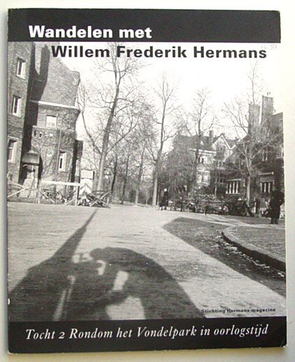 Hermans, W.F. - Wandelen met Willem Frederik Hermans; Tocht 2 Rondom het Vondelpark in oorlogstijd