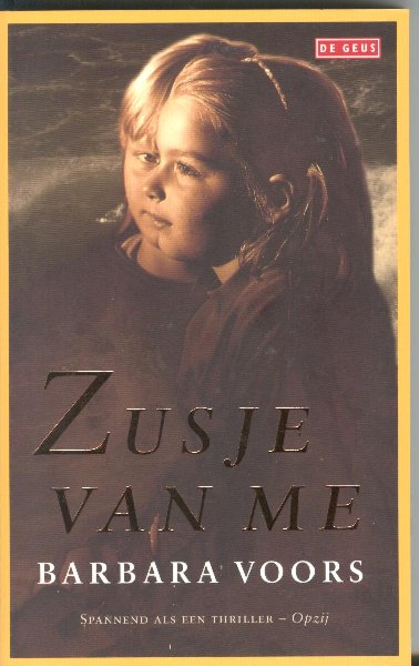 Voors, Barbara - Zusje van me
