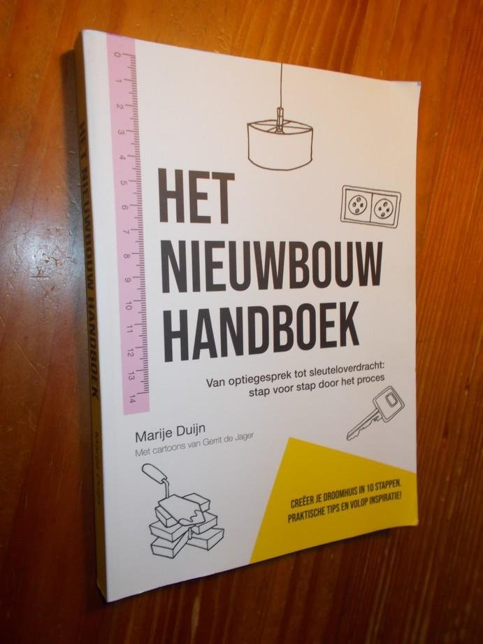 DUIJN, M., - Het nieuwbouw handboek.