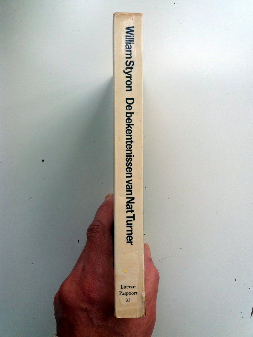 Styron, William - De bekentenissen van Nat Turner (Literair Paspoort 35)