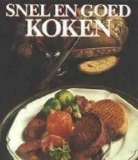 Blohm, Hannelore - Snel en goed koken