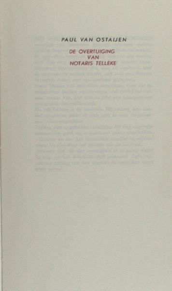 Ostaijen, Paul van. - De overtuiging van notaris Telleke.