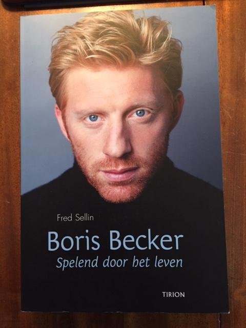 Sellin, F. - Boris Becker / spelend door het leven