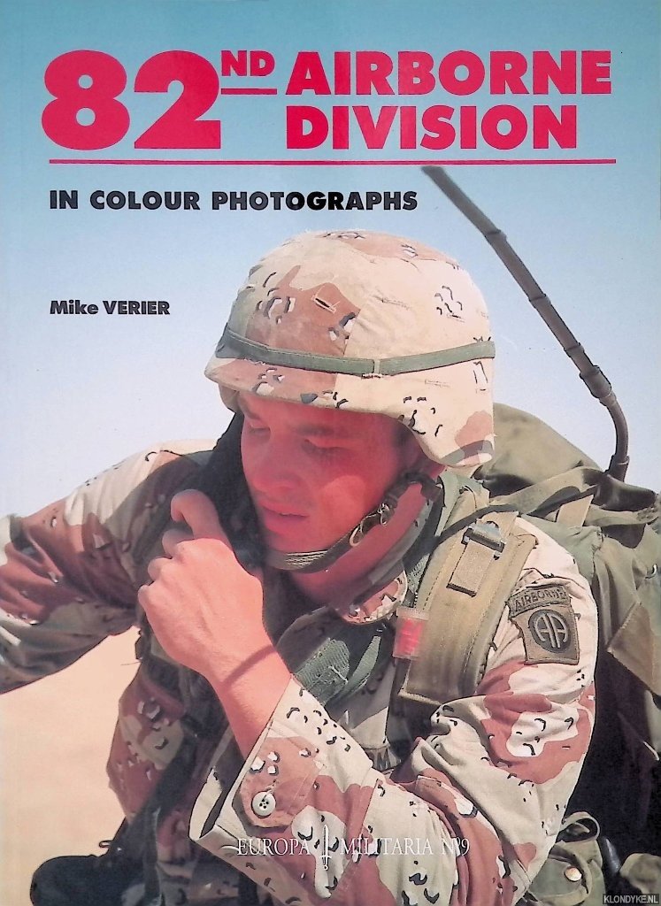 Verier, Mike - 82nd Airborne Division in Colour Photographs