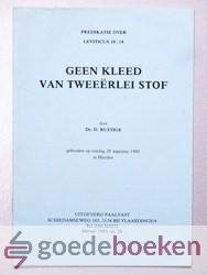 Rustige, Ds. D. - Geen kleed van tweeërlei stof --- Predikatie over Leviticus 19 vers 19, gehouden op zondag 28 augustus 1960 te Hierden, uitgegeven februari 1983, no. 28