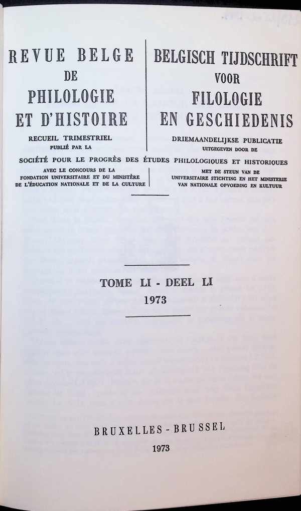 Collectief - evue Belge de Philologie et d'Histoire / Belgisch Tijdschrift voor Filologie en Geschiedenis Tome LI - Deel LI 1973 Jaargang 51 4 fascicules / delen - 2 volumes