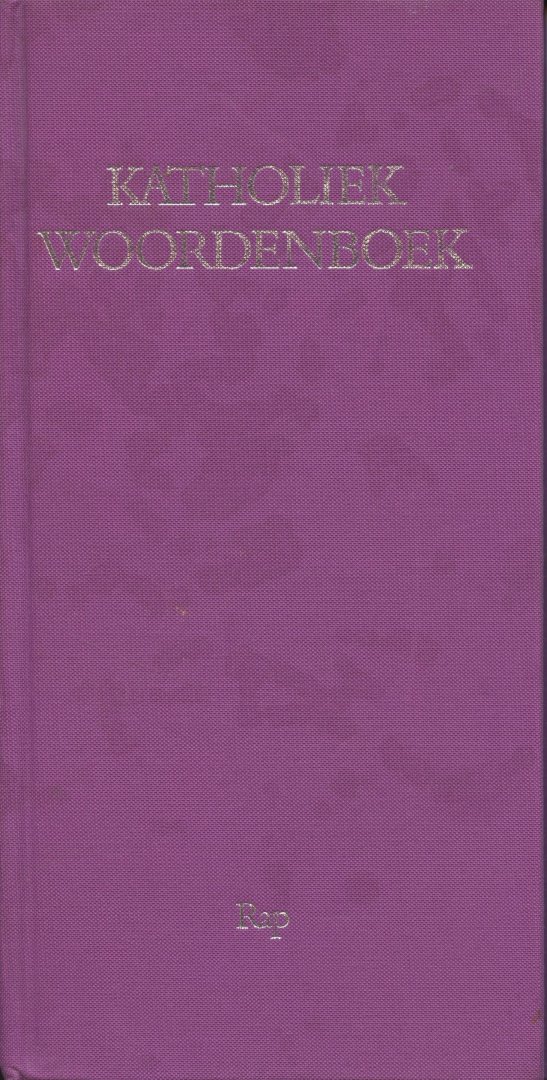 Knippenberg, W.H.Th./ Oudejans, Frans (samenstelling) - Katholiek woordenboek