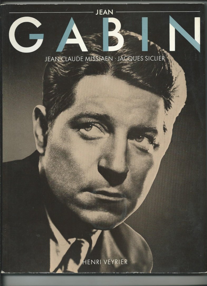 Missiaen, Jean-Claude, Jacques Siclier - Jean Gabin