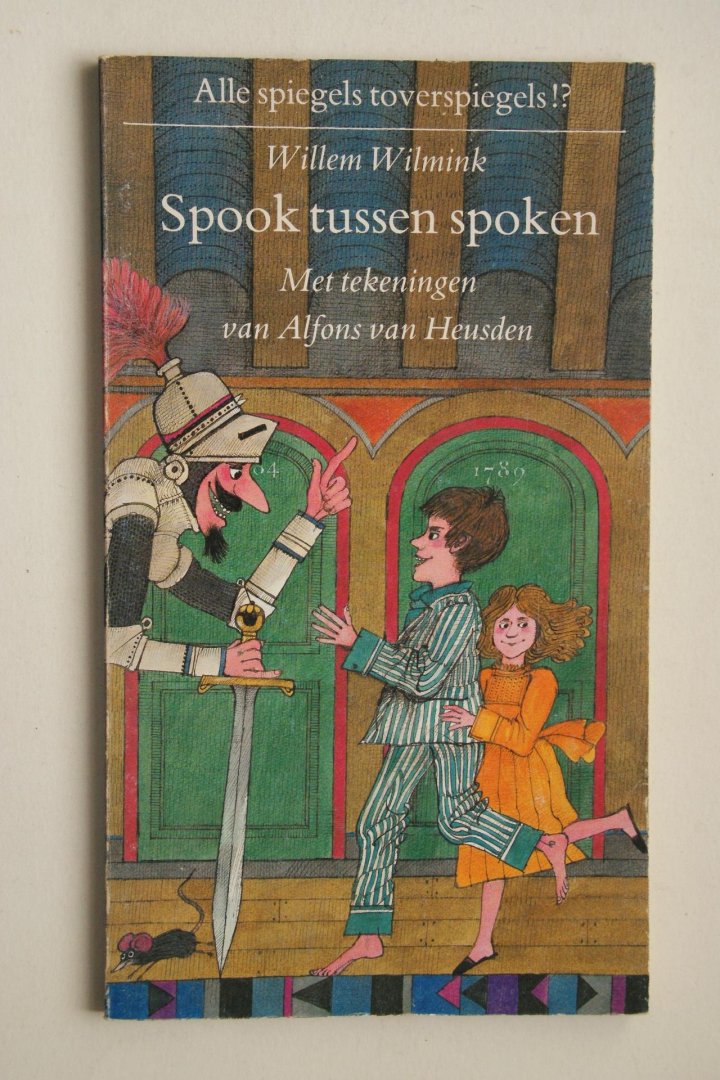 Willem Wilmink - Spook Tussen Spoken  met tekeningen van Alfons van Heusden