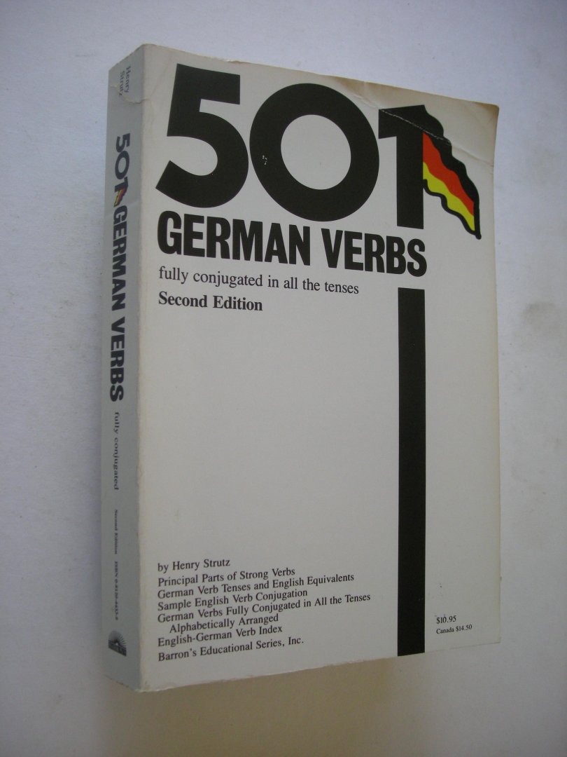 Strutz, Henry - 501 German Verbs, fully conjugated in all the tenses, alphabetically arranged. Second Edition