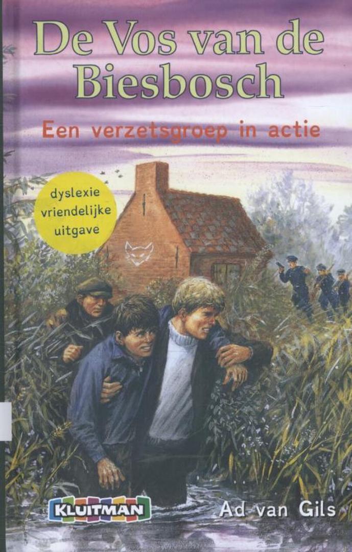 Gils, Ad van - De Vos van de Biesbosch - Een verzetsgroep in actie / dyslexie vriendelijke uitgave