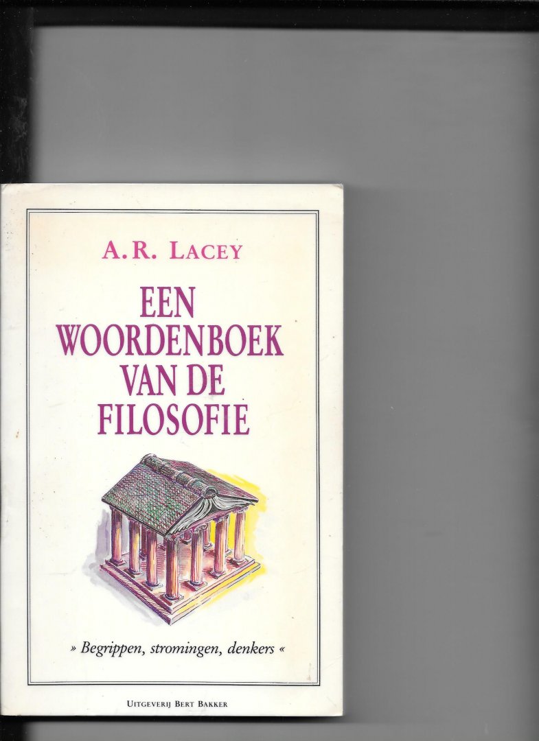 Lacey - Woordenboek van de filosofie / druk 1