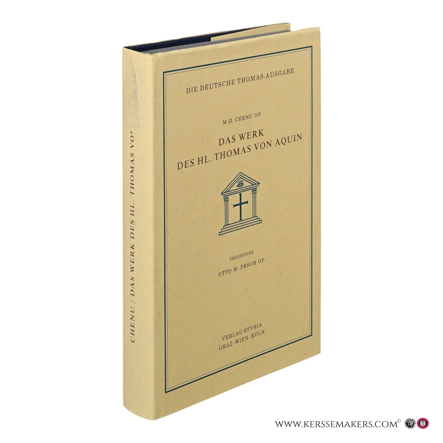 Chenu, Marie-Dominique. - Das Werk des hl. Thomas von Aquin. Vom Verfasser durchgesehene und verbesserte deutsche Ausgabe, Übersetzung, Verzeichnisse und Ergänzung der Arbeitshinweise von Otto M. Pesch OP.
