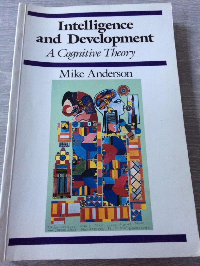 Anderson, Mike - Intelligence and Development / A Cognitive Theory