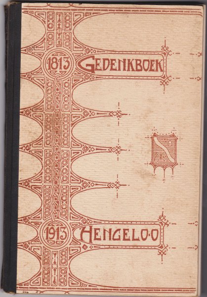 Huinink, D e.a. - Gedenkboek Hengelo (ov) 1813 - 1913