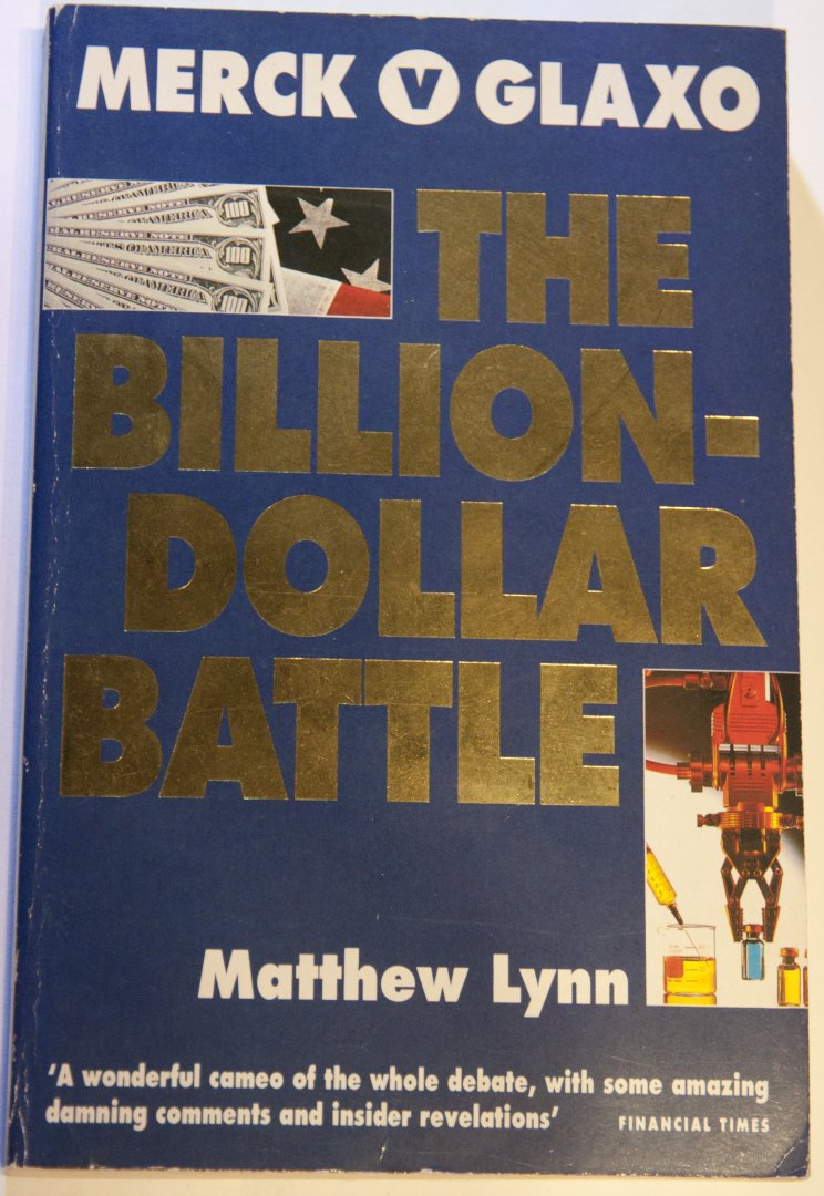 Lynn, Matthew - The billion Dollar battle