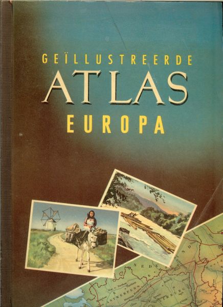 Bergh & Jurgens Van de - Geillustreerde Atlas van Europa .. Met twintig pagina's kaarten