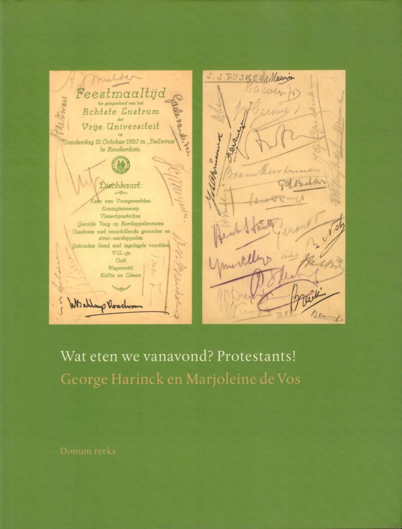 Harinck, George en Marjoleine de Vos - Wat Eten We Vanavond ? Protestants !, 44 pag. hardcover + stofomslag, gave staat