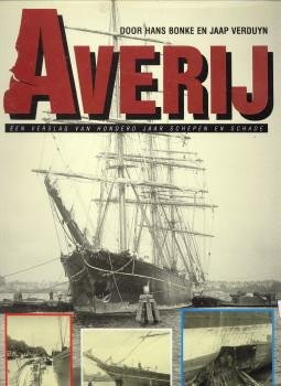 BONKE, HANS en VERDUYN, JAAP - Averij. Een verslag van honderd jaar schepen en schade