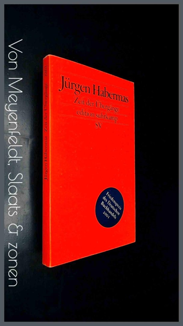 Habermas, Jurgen - Zeit der ubergange - Kleine politische schriften IX