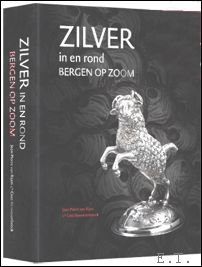 Rijen, Jean-Pierre & Cees Vanwesenbeeck: - Zilver in en rond Bergen op Zoom