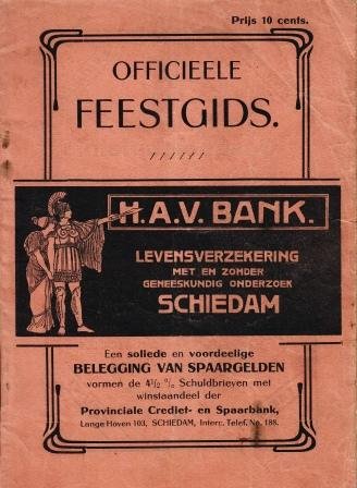ONAFHANKELIJKHEID - Officieele feestgids bij de gelegenheid van de 100-jarige Herdenking van Neerlands onafhankelijkheid in 1913 te Schiedam op 29 en 30 Augustus en 3 September.