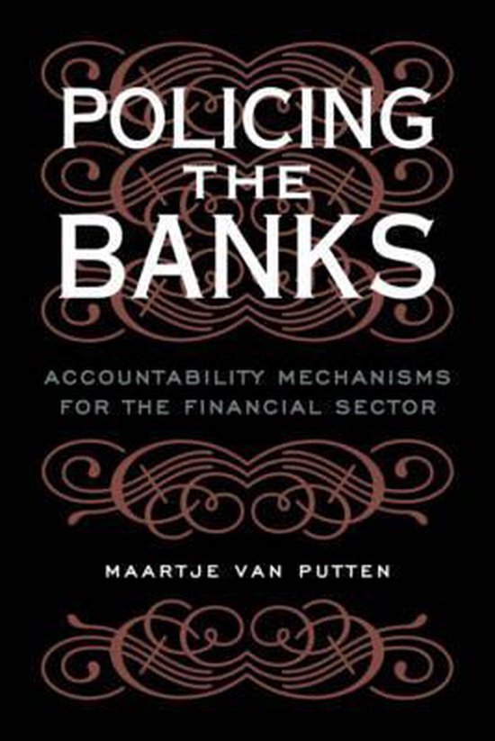 Van Putten, Maartje - Policing the Banks