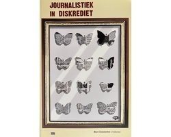 Unknown - Journalistiek in diskrediet