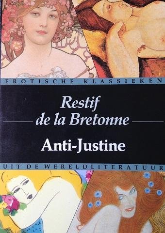 Bretonne, Restif de la - Anti-Justine