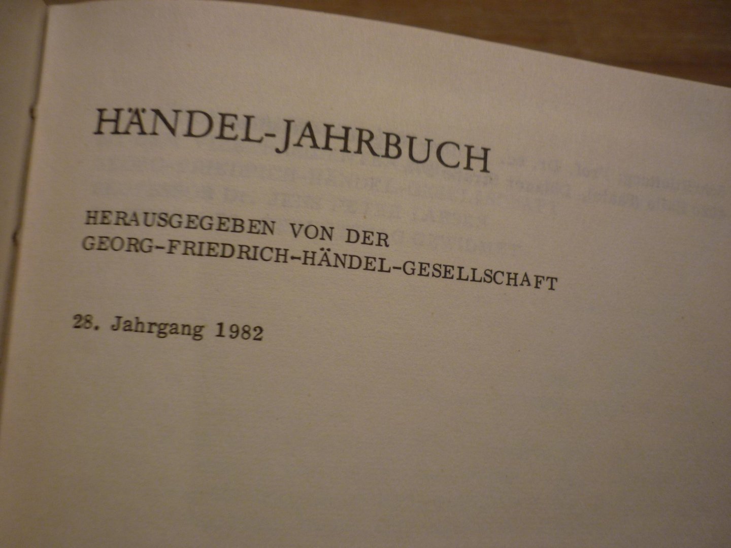 Händel; Georg Friedrich (1685–1759) - Jahrbuch 28. Jahrgang 1982; herausgegeben von der Georg Friedrich Handel-Gesellschaft