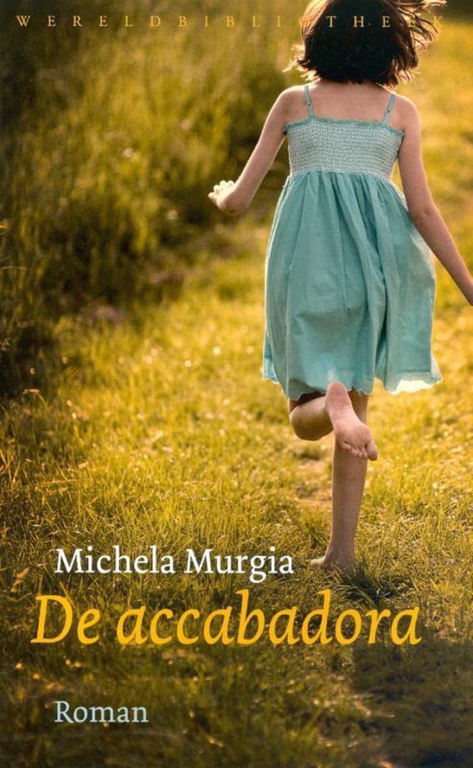 Michela Murgia, Michela Murgia - De Accabadora Michela Murgia, Michela Murgia - De Accabadora