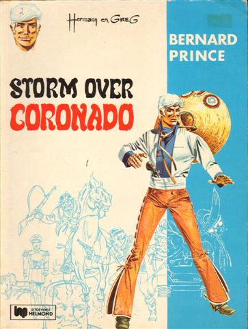 Hermann en Greg - Bernard Prince 02, Storm over Coronado, softcover, goede staat