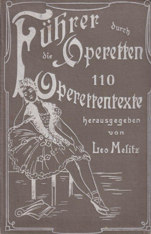 Melitz, Leo - Führer durch die Operetten