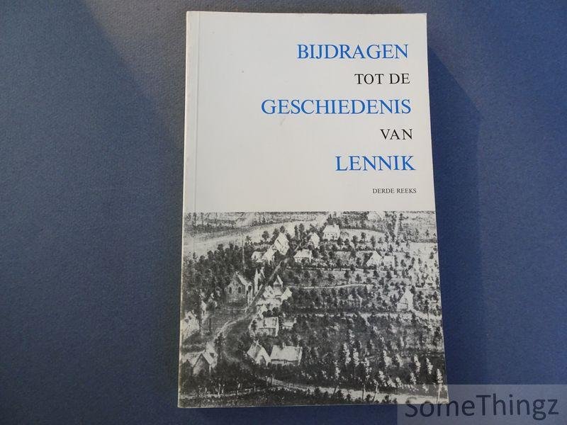 Coll. - Piet Borremans (voorw.) - Bijdragen tot de geschiedenis van Lennik. Derde reeks.