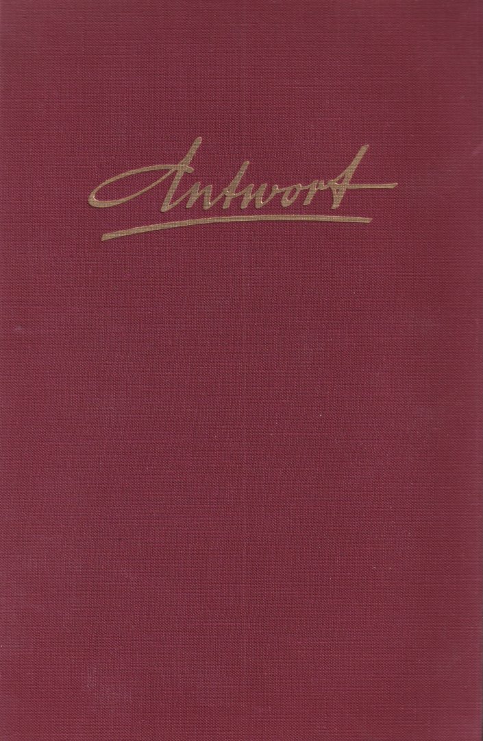 Barth, K. & Charlotte von Kirischbaum - Antwort. Karl Barth zum siebzigsten Geburtstag am 10. Mai 1956