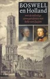 Boswell, James - Boswell in Holland. Met de volledige correspondentie met Belle van Zuylen.