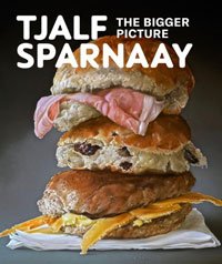 SPARNAAY - Lieverloo, Karin van & Simon McKeown: - Tjalf Sparnaay.  The Bigger Picture.