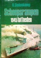 Sodenkamp, R. - Scheepsrampen 1945 tot heden