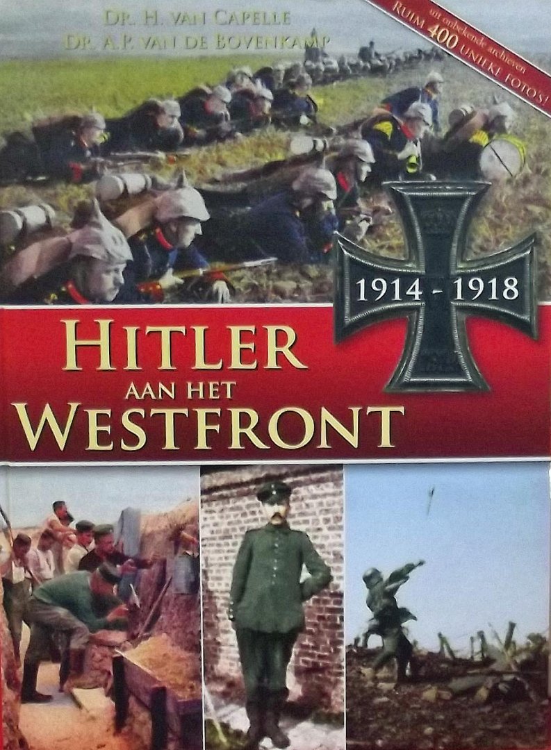 Capelle, H. van. / Bovenkamp, A.P. - Hitler aan het westfront 1914-1918
