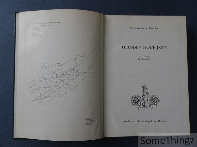 Hans Jongmans en Louis Weyens (samenst.) - Geschiedenis van Heusden. Heusden-Houeijken: twee heren, één parochie.