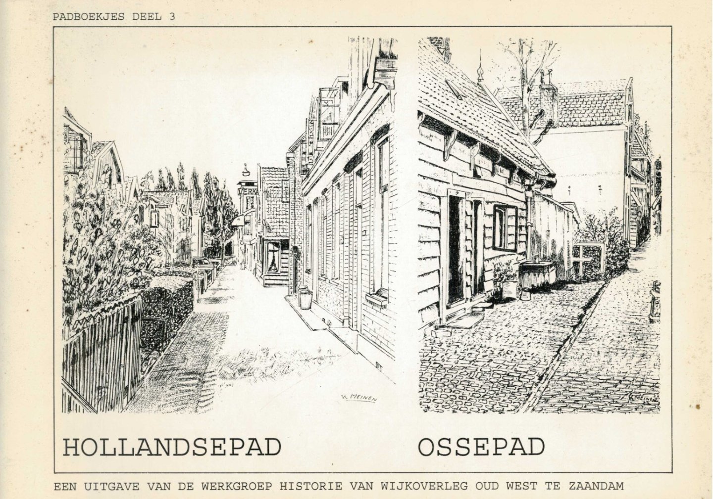 Werkgroep oud west te Zaandam - Hollandsepad Ossepad. Padboekjes deel3
