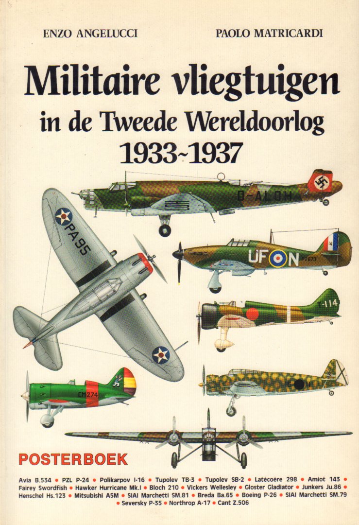Angelucci, Enzo en Paolo Matricardi - Militaire Vliegtuigen in de Tweede Wereldoorlog 1933 - 1945, 8x groot formaat posterboek  (27 cm x 39 cm), zeer goede staat